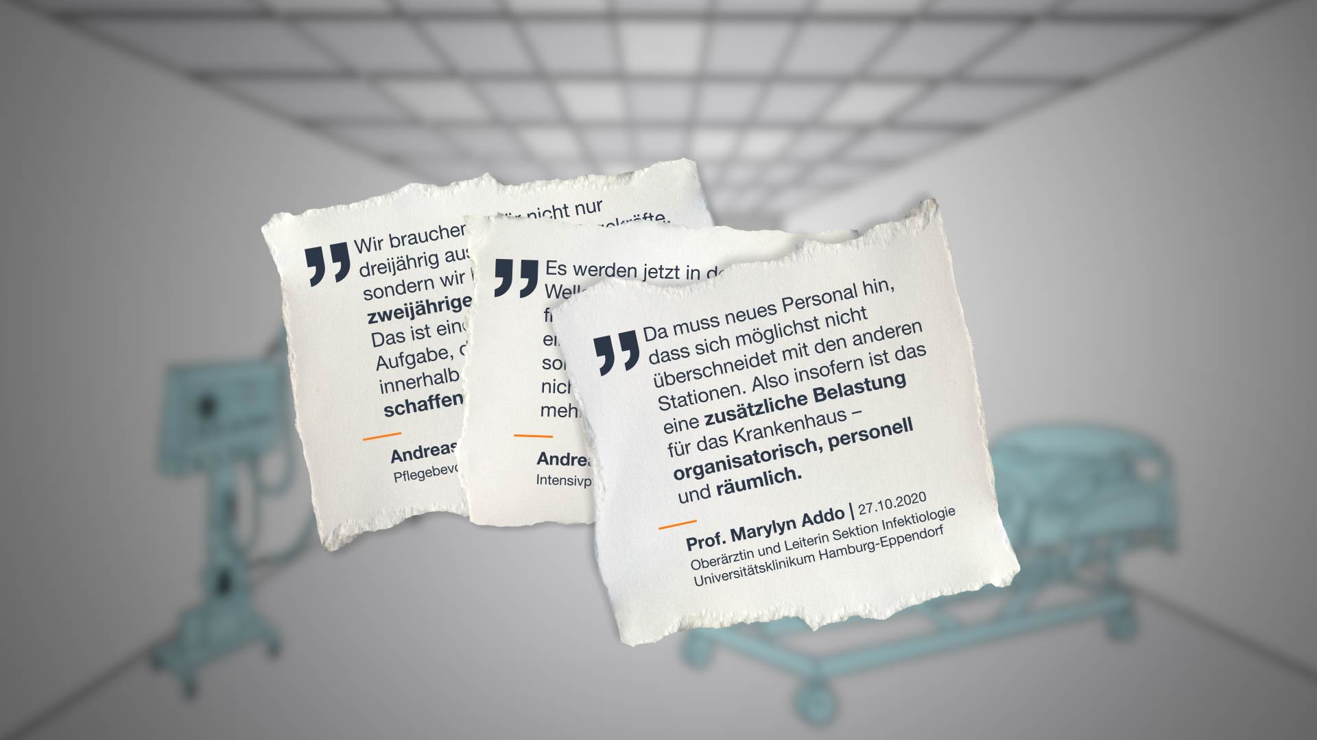 „Da muss neues Personal hin, dass sich möglichst nicht überschneidet mit den anderen Stationen. Also insofern ist das eine zusätzliche Belastung für das Krankenhaus - organisatorisch, personell und räumlich.“ Prof. Marylyn Addo, Oberärztin und Leiterin Sektion Infektiologie Universitätsklinikum Hamburg-Eppendorf am 27.10.2020