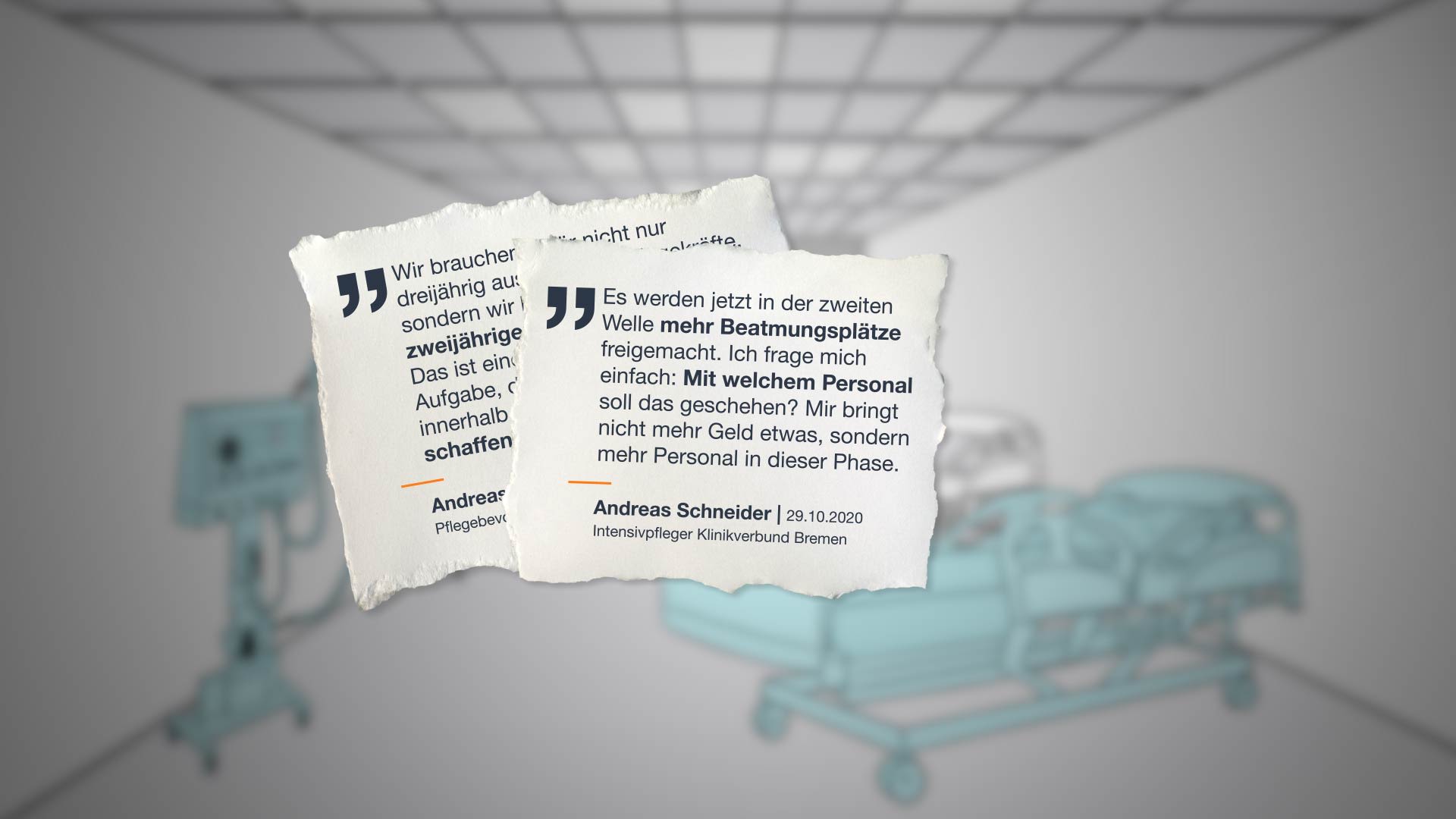 „Es werden jetzt in der zweiten Welle mehr Beatmungsplätze freigemacht. Ich frage mich einfach: Mit welchem Personal soll das geschehen? Mir bringt nicht mehr Geld etwas, sondern mehr Personal in dieser Phase.“ Andreas Schneider, Intensivpfleger Klinikverbund Bremen am 29.10.2020