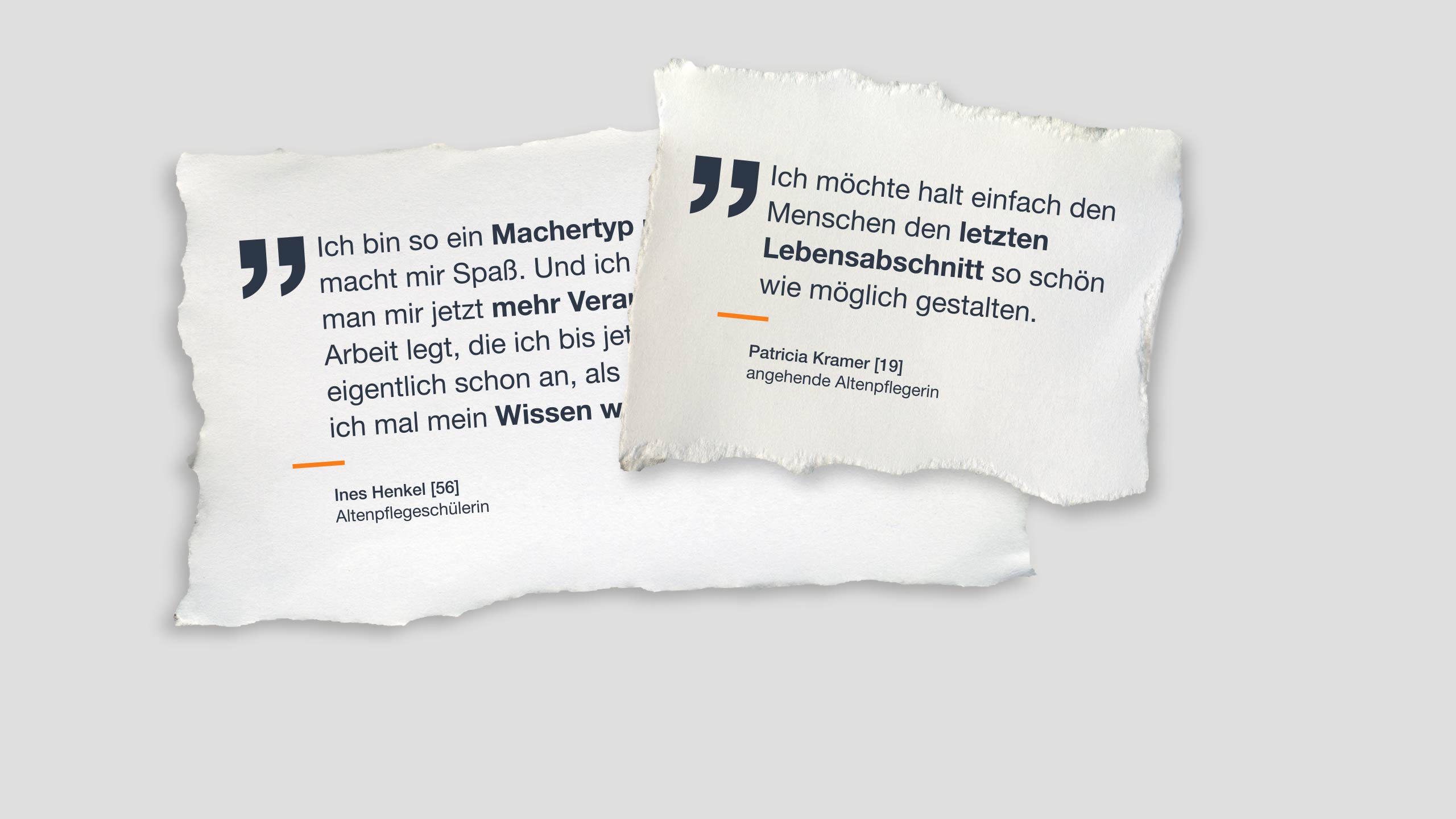 Zitat: “Ich möchte halt einfach den Menschen den letzten Lebensabschnitt so schön wie möglich gestalten.” Insert: Patricia Kramer, angehende Altenpflegerin, 19 Jahre